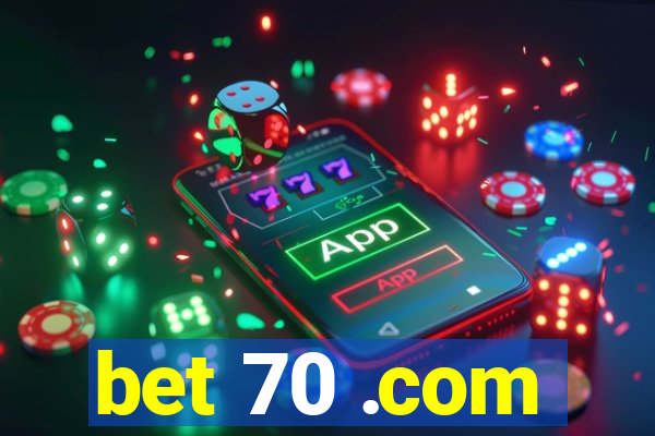 bet 70 .com